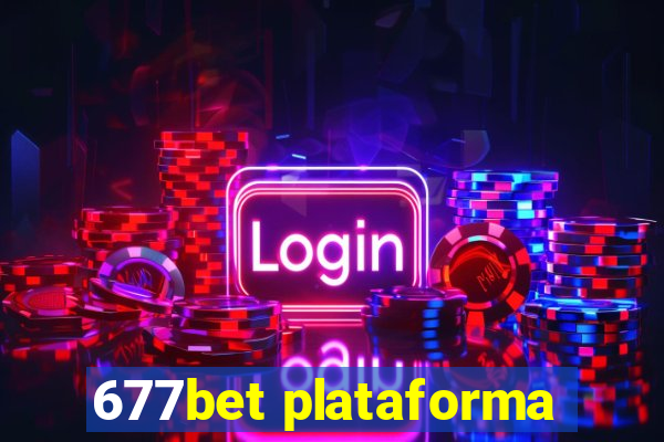 677bet plataforma